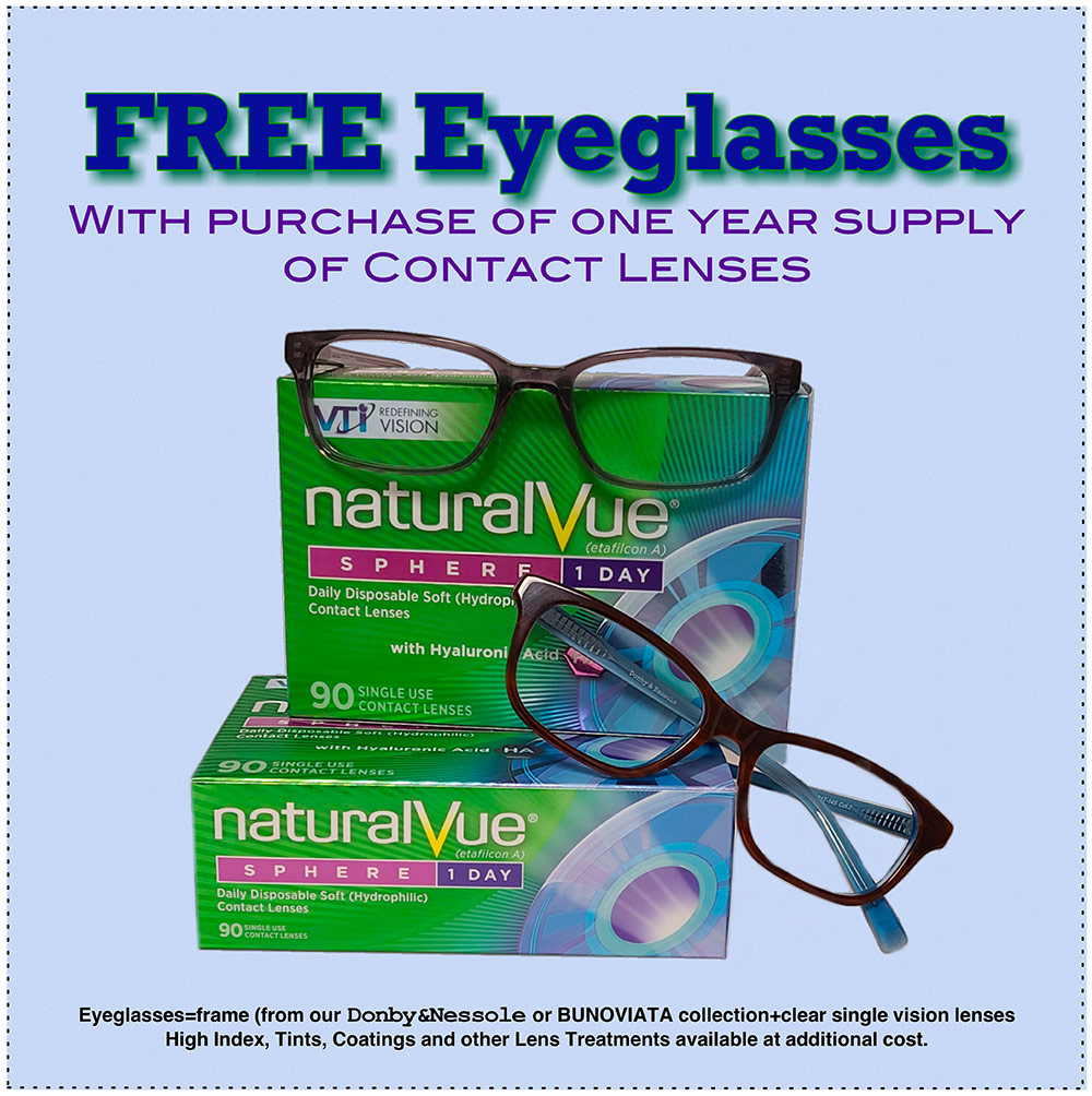 Free Eyeglasses with purchase of one year supply of Contact Lenses